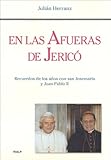 Image de En las afueras de Jericó: Recuerdos de los años con San Josémaria y Juan Pablo II