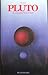 Pluto. Die evolutionäre Reise der Seele by