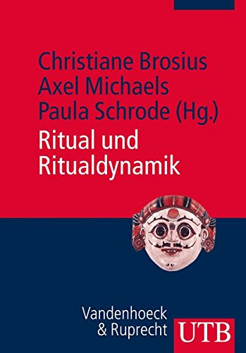 Preisvergleich Produktbild Ritual und Ritualdynamik: Schlüsselbegriffe, Theorien, Diskussionen