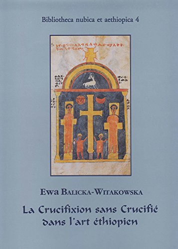 La Crucifixion Sans Crucifie Dans L'art Ethiopien gratuit