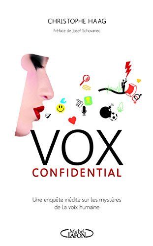 Download Vox confidential une enquête inédite sur les mystères de la voix humaine Download Vox confidential une enquête inédite sur les mystères de la voix humaine