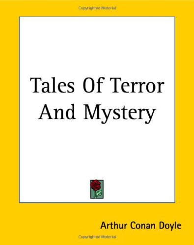 Tales of Terror and Mystery [with Biographical Introduction] (English Edition)