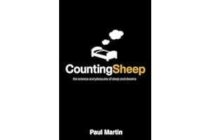 Counting Sheep: The Science and Pleasures of Sleep and Dreams