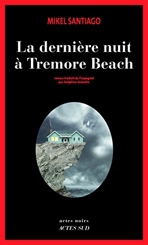 La dernière nuit à Tremore Beach