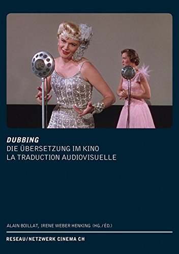 Download DUBBING. Die Übersetzung im Kino /La Traduction audiovisuelle: Reseau/ Netzwerk Cinema CH Download DUBBING. Die Übersetzung im Kino /La Traduction audiovisuelle: Reseau/ Netzwerk Cinema CH