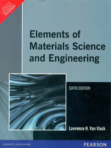 Elements of Material Science and Engineering, 6e