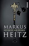 Die Rache der Zwerge: Roman (Die Zwerge 3) by Markus Heitz