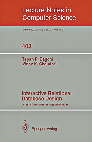 Download Interactive Relational Database Design: A Logic Programming Implementation (Lecture Notes in Computer Science) Download Interactive Relational Database Design: A Logic Programming Implementation (Lecture Notes in Computer Science)