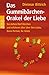 Das Gummibärchen-Orakel der Liebe: Sie ziehen fünf Bärchen und erfahren alles über Ihre Liebe, Ihren Partner, Ihr Glück by 