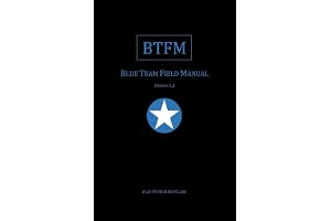 BTFM: Blue Team Field Manual, Version 1.2