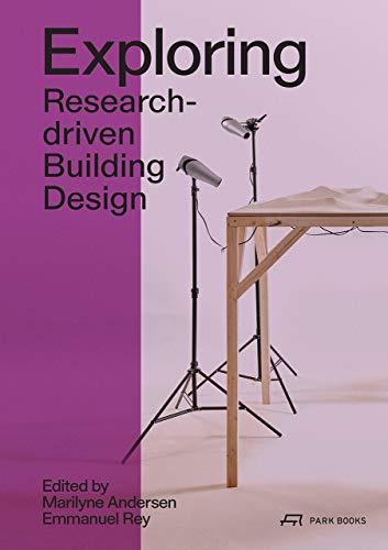 Exploring: Research-driven Building Design. Towards 2050