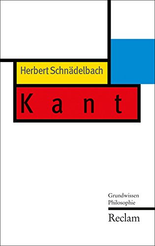 Download Kant: Grundwissen Philosophie (Reclam Grundwissen Philosophie) Download Kant: Grundwissen Philosophie (Reclam Grundwissen Philosophie)
