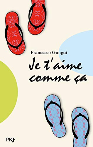 1. Je t'aime comme ça (1) 1. Je t'aime comme ça (1)