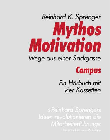 Download Mythos Motivation: Wege aus einer Sackgasse (campus audiobooks) Download Mythos Motivation: Wege aus einer Sackgasse (campus audiobooks)
