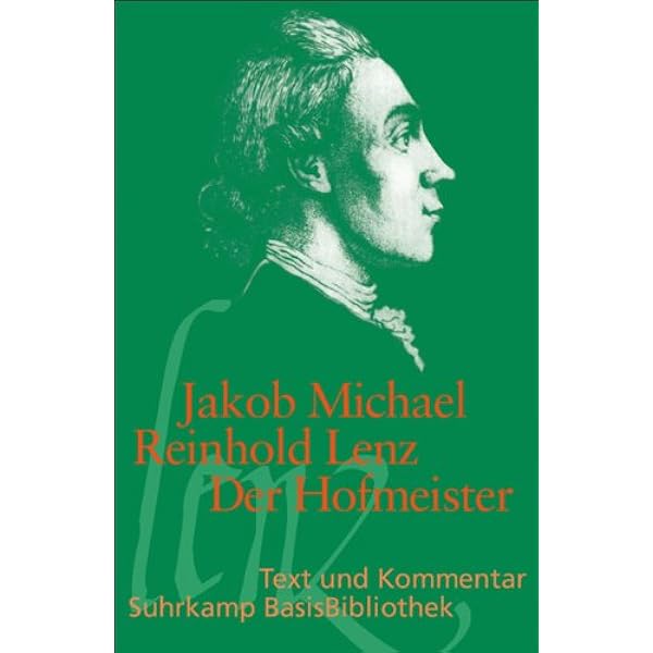 Der Hofmeister Oder Vorteile Der Privaterziehung Eine Komodie Suhrkamp Basisbibliothek Amazon De Frizen Werner Lenz Jakob Michael Reinhold Frizen Werner Bucher