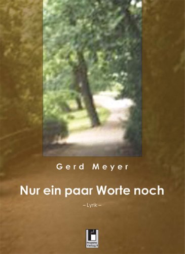 Nur ein paar Worte noch