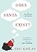 Does Santa Exist?: A Philosophical Investigation by Eric Kaplan