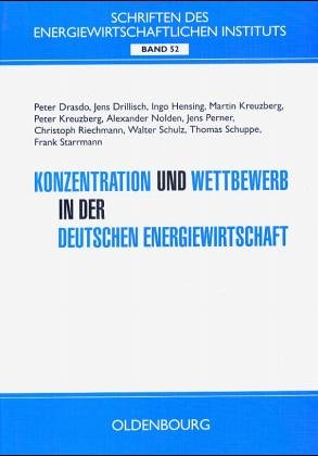 Konzentration und Wettbewerb in der Deutschen Energiewirtschaft
