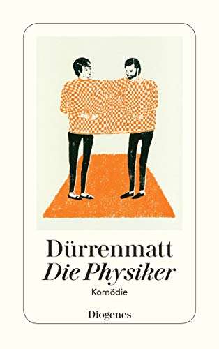 Die Physiker: Eine Komödie in zwei Akten Neufassung 1980 (Hors Catalogue)