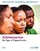 Produktbild The State of the World's Children, 2011: Adolescence, an Age of Opportunity