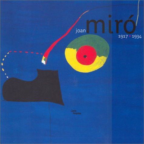couverture de : Juan Miro 1917-1934
