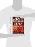 Image de Greater Late Than Never: Fulfilling Your Dreams After 50