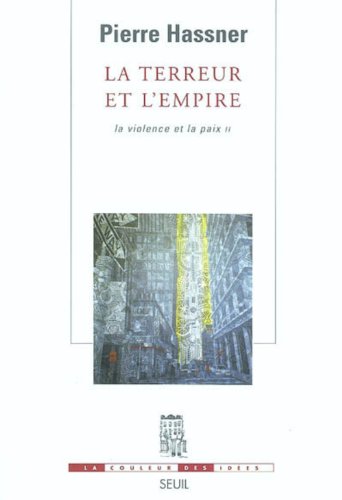 La terreur et l'empire : La violence et la paix, tome 2