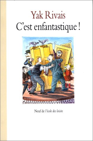 C'est enfantastique ! (dès 9 ans)