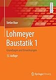 Image de Lohmeyer Baustatik 1: Grundlagen und Einwirkungen