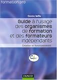 Image de Guide à l'usage des organismes de formation et des formateurs indépendants : Création et fonctionnement