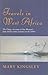 Travels in West Africa (Great Voyagers) by 