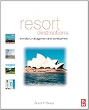 Image de Resort Destinations: Evolution, Management and Development