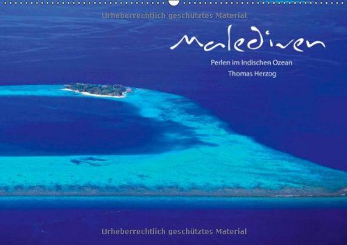 MALEDIVEN (Wandkalender 2014 DIN A3 quer): Perlen im Indischen Ozean (Monatskalender, 14 Seiten)