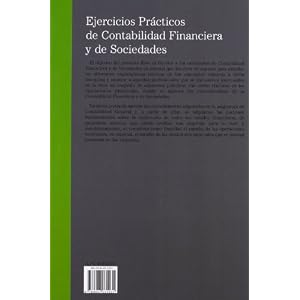 Ejercicios prácticos de contabilidad financiera y de sociedades