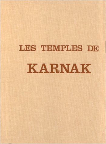 Télécharger Les Temples de Karnak : Contribution à l'étude de la pensée pharaonique, coffret de 2 volumes livre En ligne