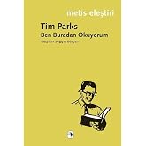 Ben Buradan Okuyorum: Kitapların Değişen D&uuml;nyası