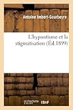 Image de L'hypnotisme et la stigmatisation