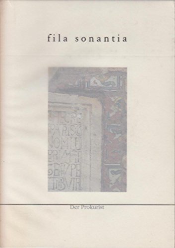 Fila Sonantia: Fragmente orphischer Entomologie (Der Prokurist)