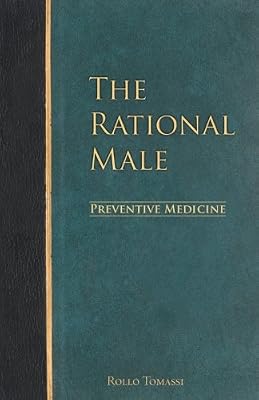 The Rational Male - Preventive Medicine