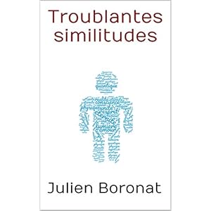 Troublantes similitudes