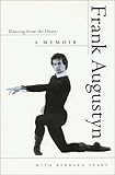 Image de Dancing from the Heart: A Memoir