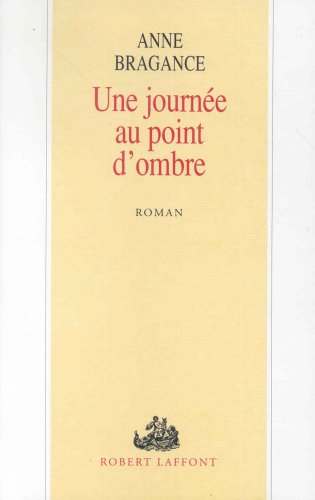 couverture de : Une Journ&eacute;e au point d'ombre