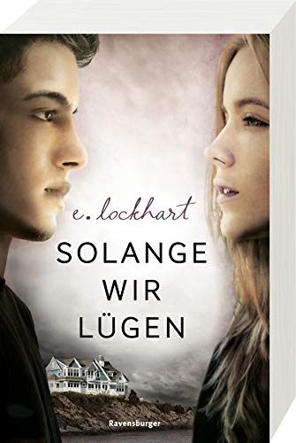 Solange wir lügen (Ravensburger Taschenbücher)