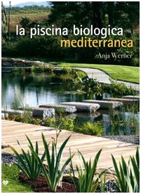 La piscina biologica mediterranea La piscina biologica mediterranea