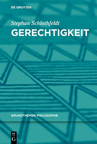 Download Gerechtigkeit (Grundthemen Philosophie) Download Gerechtigkeit (Grundthemen Philosophie)