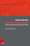 Meinhof, Mahler, Ensslin: Die Akten der Studienstiftung des deutschen Volkes by Alexander Gallus, Reinhard Zimmermann