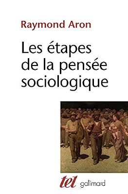 Gallimard Les étapes de la pensée sociologique
