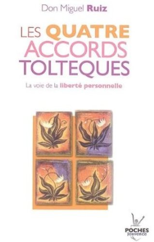 Les Quatre accords toltèques