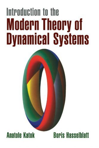 Introduction to the Modern Theory of Dynamical Systems (Encyclopedia of Mathematics and its Applications) 1st edition by Katok, Anatole, Hasselblatt, Boris (1996) Paperback
