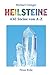 Heilsteine. 430 Steine von A bis Z by 